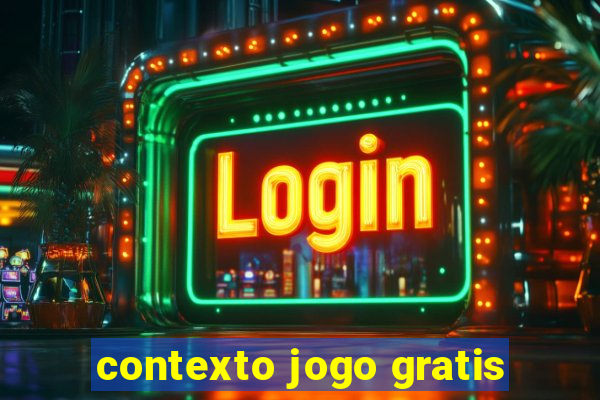 contexto jogo gratis